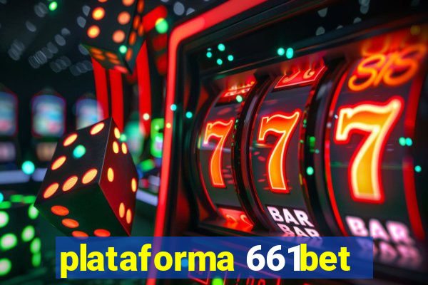 plataforma 661bet